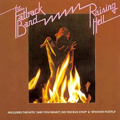 Raising Hell 專輯 Lucky Peterson/The Fatback Band/Fatback Brother Bill Curtis/Madhouse/Julius Brockington