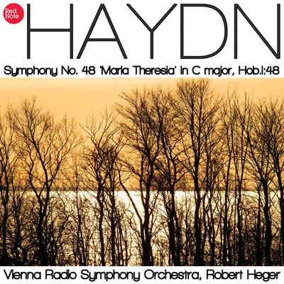 Vienna Radio Symphony Orchestra布拉姆斯Milan Horvat Haydn: Symphony No. 48 Maria Theresia in C major, Hob.I:48