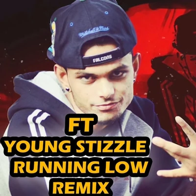 Ft Young Stizzle - Running Low 专辑 Yung Tripp/Young Sam/Timmy Turner