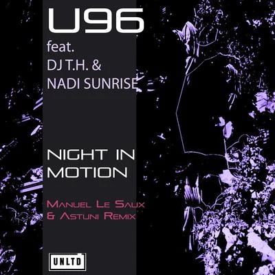 Night in Motion (Manuel Le Saux & Astuni Remix) 專輯 U96