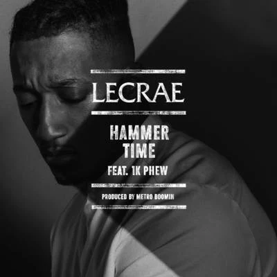 Hammer Time 專輯 The WRLDFMS Tony Williams/Lecrae/For King & Country