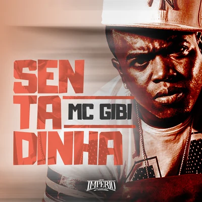 Dá uma Sentadinha 專輯 MC RD/DJ LMB/MC Gibi