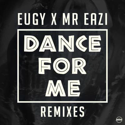 Dance For Me (Remixes) 專輯 Eugy/Seyi Shay