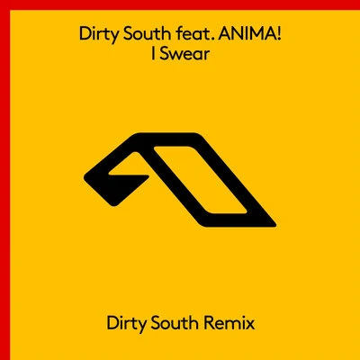 I Swear (Dirty South Remix) 專輯 Dirty South/Ché/Lyrical/TOP/Red Eye