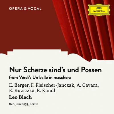 Verdi: Un ballo in maschera: Nur Scherze sinds und Possen (Sung in German) 專輯 Erna Berger/Sir Thomas Beecham/the Berlin Philharmonic Orchestra