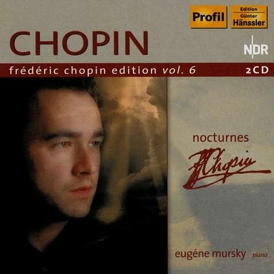 CHOPIN, F.: Chopin Edition, Vol.6 (Mursky) - Nocturnes 專輯 Eugene Mursky