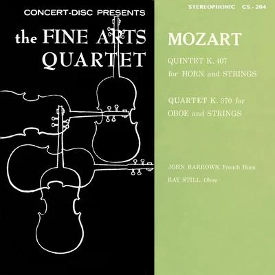 Mozart: Horn Quintet, K. 407 & Oboe Quartet, K. 370 (Remastered from the Original Concert-Disc Master Tapes) 專輯 Fine Arts Quartet