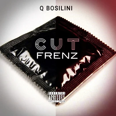 Cut Frenz 专辑 Whitey Pines/Yung Pimp/Q Bosilini