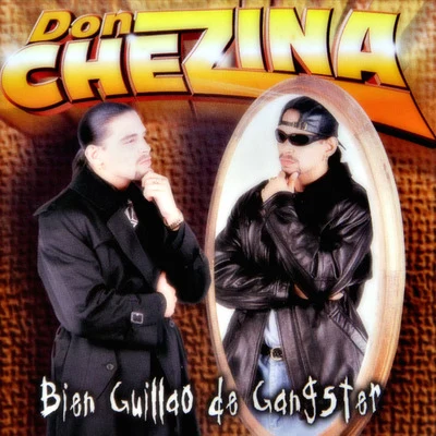 Bien Guillao De Gangster 專輯 Don Chezina