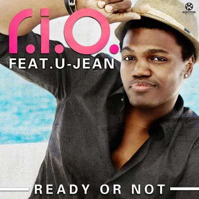 Ready or Not (Remixes) 专辑 U-Jean