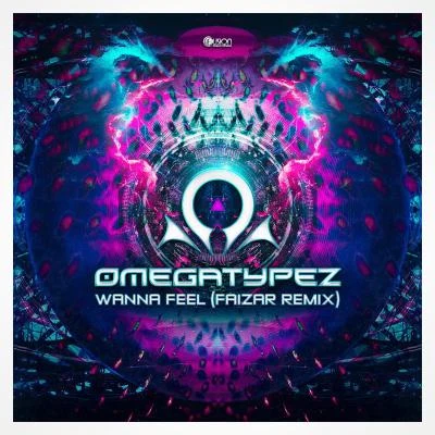 Wanna Feel (Faizar Remix) 專輯 Energyzed/Omegatypez/Cyber/Ncrypta/Jonathan Mendelsohn