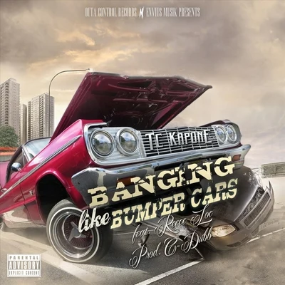 Banging Like Bumper Cars (feat. Reece Loc) 專輯 Reece Loc