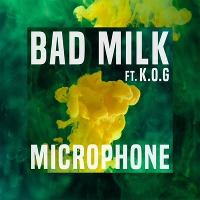 Microphone 專輯 Bad Milk