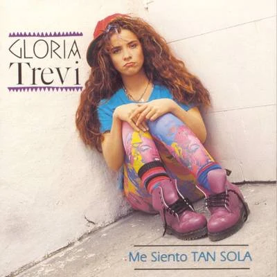 Me Siento Tan Sola 專輯 Gloria Trevi