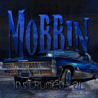 Mobbin (Instrumental) 專輯 Ghostt