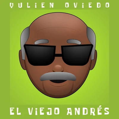 El Viejo Andrés 專輯 Yulien Oviedo