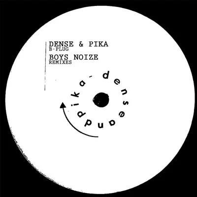 B-Plug (Boys Noize Remixes) 專輯 Pika