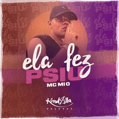 Ela Fez Psiu 專輯 MC M10/Dj Lello