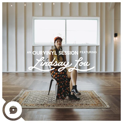 Lindsay Lou (OurVinyl Sessions) 專輯 OurVinyl/Victoria Bigelow