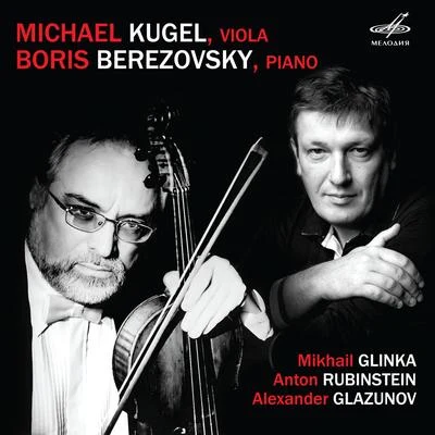 Michael Ku gel Boris B而EZ o vs可以: Glinka, Rubinstein, Glazunov 專輯 Boris Berezovsky