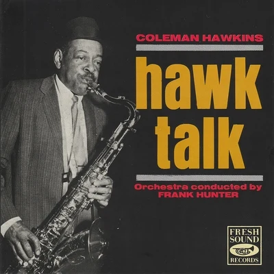 Hawk Talk 專輯 Henry Red Allen/Coleman Hawkins