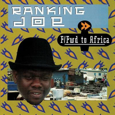 Fast Forward To Africa 專輯 Ranking Joe/Isaac Maya/Ed Solo