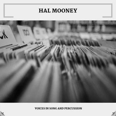 Voices In Song And Percussion 專輯 Hal Mooney