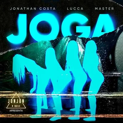 Joga 專輯 Jonathan Costa/MC Kevin o Chris/FP do Trem Bala