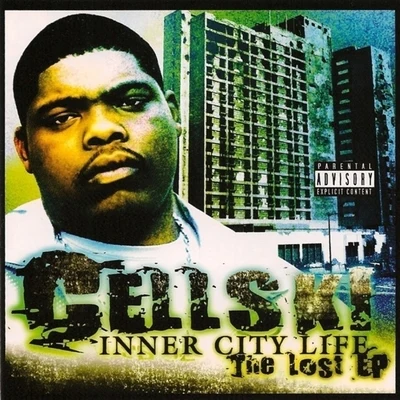 Inner City Life: The Lost EP 專輯 Cellski