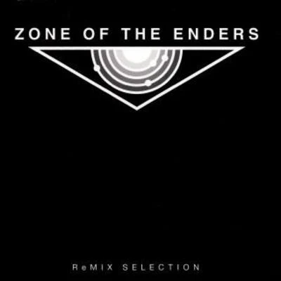 本田晃弘 ZONE OF THE ENDERS ReMIX SELECTION