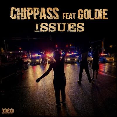 ISSUES (feat. Goldie) 專輯 Chippass/Larry June