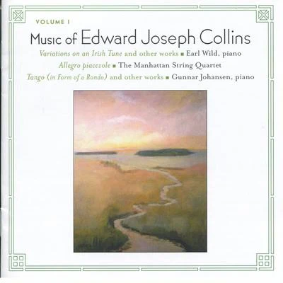 Music of Edward Joseph Collins, Vol. I 專輯 Earl Wild