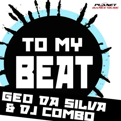 Geo Da SilvaSaftik To My Beat