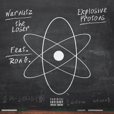 Explosive Protons (feat. Ron G) 專輯 Ron G