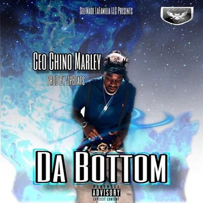 Da Bottom 專輯 Z Money/Ceo Chino Marley