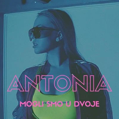 Mogli smo u dvoje 专辑 Antonia/Carla's Dreams