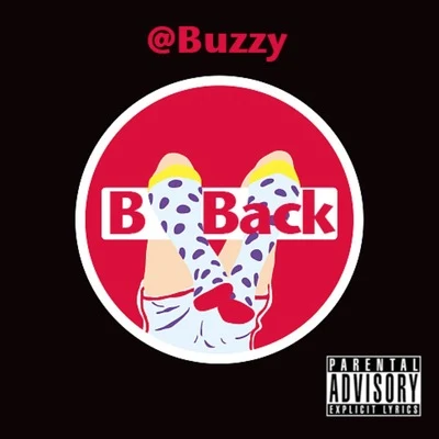 B Back 專輯 Buzzy/DJ Gollum/Picco/Jan Wayne/Discotronic