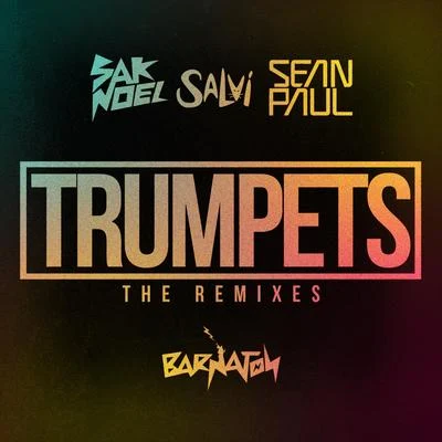 Trumpets (Remixes) 專輯 Franklin Dam/Salvi/Sak Noel/Jasmin Walia