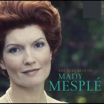 The Very Best Of Mady Mesplé 专辑 Sir Peter Ustinov/Mady Mesple/Eberhard Schoener/Nicolai Gedda