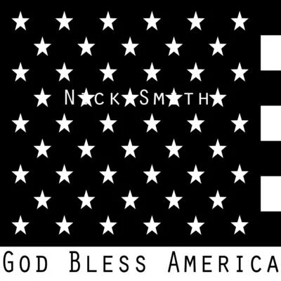 God Bless America 专辑 Nick Smith