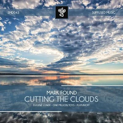 Cutting the Clouds 專輯 Christopher Vassilakis/Mark Found/Gordey Tsukanov