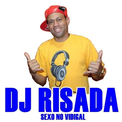 Sexo no Vidigal 專輯 Dj Risada/MC Maiquinho/DJ Primo da 40