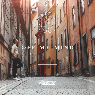 Off My Mind 专辑 Felipe C/Steerner/Kourosh Tazmini/Vuk Lazar/Anda Adam