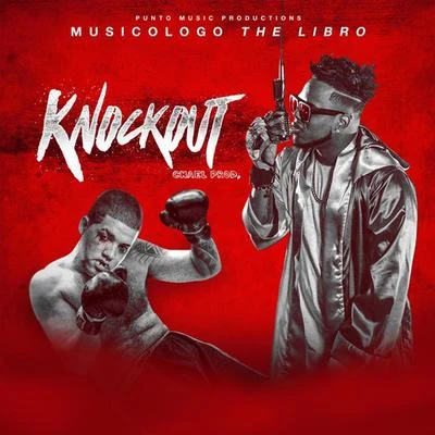 Knockout 專輯 Musicologo The Libro/El Cherry Scom/El Kita/Lirico En La Casa/Chimbala