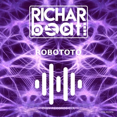 Robototo 专辑 Richar Beat/Victor Cardenas