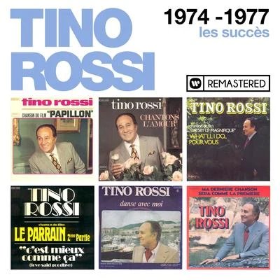 1974-1977 : Les succès (Remasterisé en 2018) 专辑 Tino Rossi/Raymond Legrand