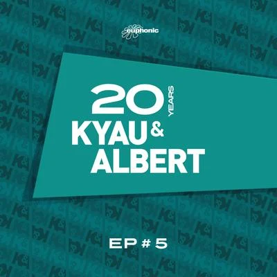 20 Years EP #5 专辑 Kyau & Albert