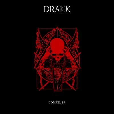 Compel 专辑 Drakk/Mr. Lil One/TNS/Desalmados/Duse