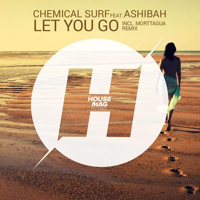 Let You Go 專輯 Cahio/Ashibah/Rocksted