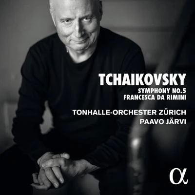 Tchaikovsky: Symphony No. 5 & Francesca da Rimini 專輯 Nora Jungwirth/Tonhalle-Orchester Zürich/Rupert Glawitsch/Victor Reinshagen